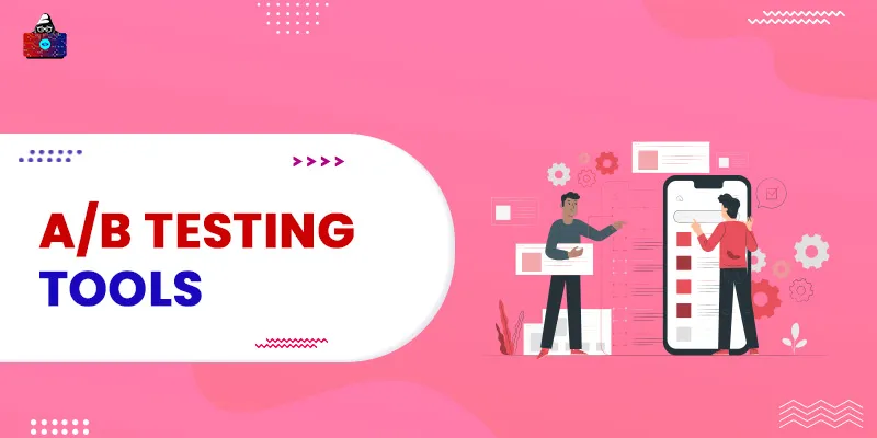 10 Best A/B Testing Tools You Shouldn't Miss in 2026