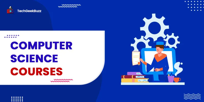 10 Best Computer Science Courses For You to Take in 2026