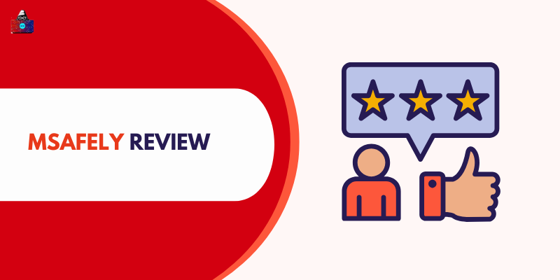 Msafely Review 2026: The Best Monitoring App for Android