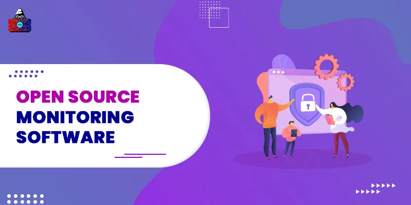 10 Best Open Source Monitoring Software to Use in 2026