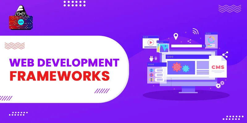 10 Best Web Development Frameworks to Use in 2026