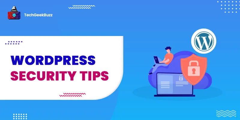 10 Best WordPress Security Tips and Tricks in 2026
